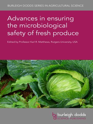 cover image of Advances in ensuring the microbiological safety of fresh produce